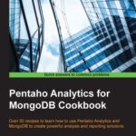 خرید و دانلود نسخه کامل کتاب Pentaho Analytics for MongoDB Cookbook
