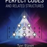 خرید و دانلود نسخه کامل کتاب Perfect Codes And Related Structures