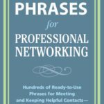 خرید و دانلود نسخه کامل کتاب Perfect Phrases for Professional Networking: Hundreds of Ready-to-Use Phrases for Meeting and Keeping Helpful Contacts  Everywhere You Go (Perfect Phrases Series)