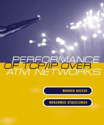 خرید و دانلود نسخه کامل کتاب Performance of TCP IP Over ATM Networks