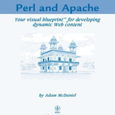 خرید و دانلود نسخه کامل کتاب Perl and Apache: Your visual blueprint™ for developing dynamic Web content