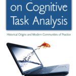 خرید و دانلود نسخه کامل کتاب Perspectives on Cognitive Task Analysis: Historical Origins and Modern Communities of Practice (Expertise: Research and Applications Series)