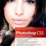 خرید و دانلود نسخه کامل کتاب Photoshop CS5 – Das Workshop-Buch