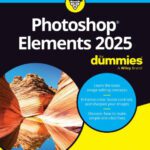 خرید و دانلود نسخه کامل کتاب Photoshop Elements 2025 For Dummies
