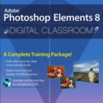 خرید و دانلود نسخه کامل کتاب Photoshop Elements 8 Digital Classroom