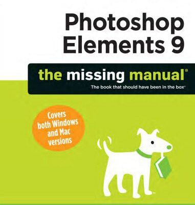 خرید و دانلود نسخه کامل کتاب Photoshop Elements 9: The Missing Manual