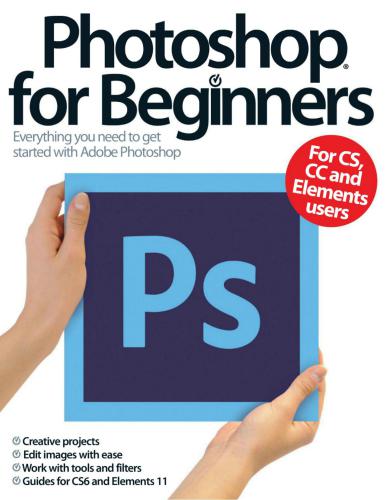 خرید و دانلود نسخه کامل کتاب Photoshop For Beginners: Everything You Need to Get Started with Adobe Photoshop_687d58ac91d63.jpeg خرید و دانلود نسخه کامل کتاب Photoshop For Beginners: Everything You Need to Get Started with Adobe Photoshop