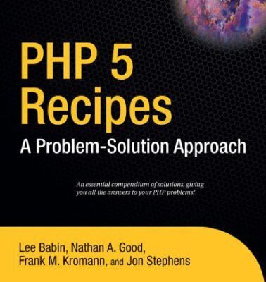 خرید و دانلود نسخه کامل کتاب PHP 5 Recipes: A Problem-solution Approach