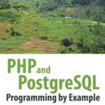 خرید و دانلود نسخه کامل کتاب PHP and PostgreSQL Programming By Example