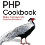 خرید و دانلود نسخه کامل کتاب PHP Cookbook: Modern Code Solutions for Professional Developers