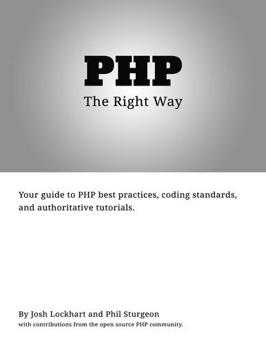 خرید و دانلود نسخه کامل کتاب PHP: The “Right” Way_68755b2970de6.jpeg خرید و دانلود نسخه کامل کتاب PHP: The “Right” Way