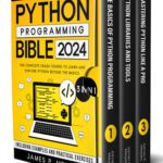 خرید و دانلود نسخه کامل کتاب Phyton Programming Bible: [3 in 1] The Complete Crash Course to Learn and Explore Python beyond the Basics. Including Examples and Practical Exercises to Master Python from Beginners to Pro