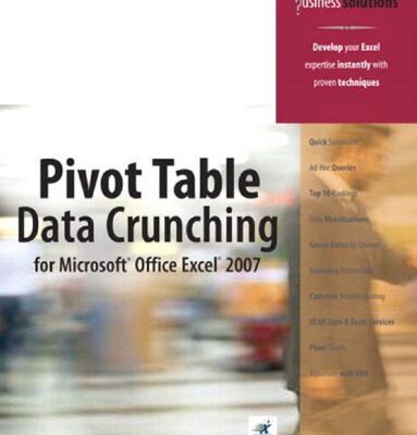 خرید و دانلود نسخه کامل کتاب Pivot Table Data Crunching for Microsoft Office Excel 2007