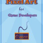 خرید و دانلود نسخه کامل کتاب Pixel Art for Game Developers