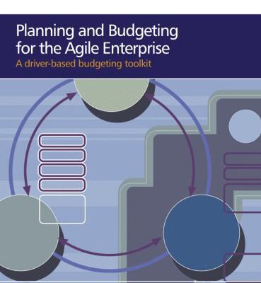 خرید و دانلود نسخه کامل کتاب Planning and Budgeting for the Agile Enterprise: A driver-based budgeting toolkit