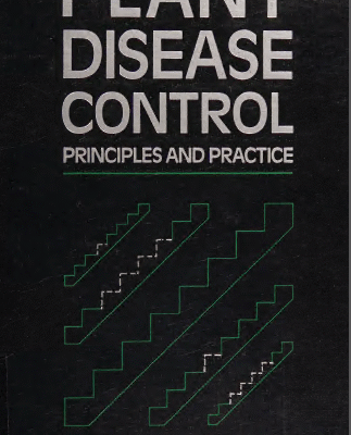 خرید و دانلود نسخه کامل کتاب Plant Disease Control: Principles and Practice - Pdf