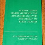 خرید و دانلود نسخه کامل کتاب Plastic Hinge Based Methods for Advanced Analysis and Design of Steel Frames  -  PDF