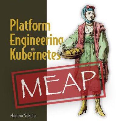 خرید و دانلود نسخه کامل کتاب Platform Engineering on Kubernetes (MEAP V09)
