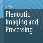 خرید و دانلود نسخه کامل کتاب Plenoptic Imaging and Processing