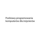خرید و دانلود نسخه کامل کتاب Podstawy programowania komputerów dla inżynierów