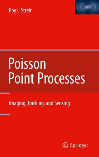 خرید و دانلود نسخه کامل کتاب Poisson Point Processes: Imaging, Tracking, and Sensing_686e77a487ab4.jpeg خرید و دانلود نسخه کامل کتاب Poisson Point Processes: Imaging, Tracking, and Sensing