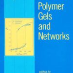 خرید و دانلود نسخه کامل کتاب Polymer Gels and Networks