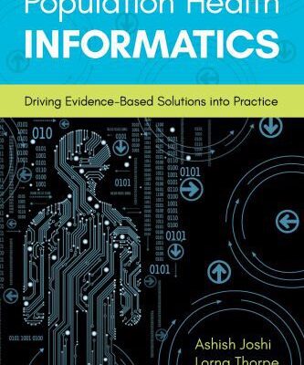 خرید و دانلود نسخه کامل کتاب Population Health Informatics: Driving evidence based solutions into practice