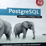 خرید و دانلود نسخه کامل کتاب PostgreSQL 8.4: Das Praxisbuch