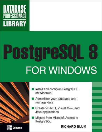 خرید و دانلود نسخه کامل کتاب PostgreSQL 8 for Windows (Database Professional’s Library)_6866f44acd081.jpeg خرید و دانلود نسخه کامل کتاب PostgreSQL 8 for Windows (Database Professional’s Library)