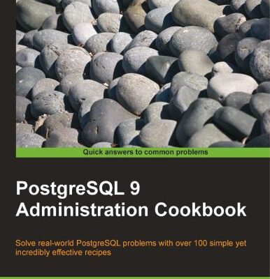 خرید و دانلود نسخه کامل کتاب PostgreSQL 9 Administration Cookbook