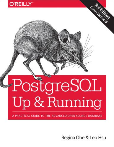 خرید و دانلود نسخه کامل کتاب PostgreSQL: Up and Running: A Practical Guide to the Advanced Open Source Database_686709703316d.jpeg خرید و دانلود نسخه کامل کتاب PostgreSQL: Up and Running: A Practical Guide to the Advanced Open Source Database