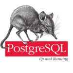 خرید و دانلود نسخه کامل کتاب PostgreSQL: Up and Running