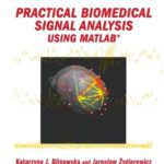 خرید و دانلود نسخه کامل کتاب Practical Biomedical Signal Analysis Using MATLAB®