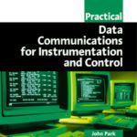 خرید و دانلود نسخه کامل کتاب Practical Data Communications for Instrumentation and Control (IDC Technology)