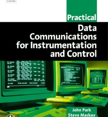 خرید و دانلود نسخه کامل کتاب Practical Data Communications for Instrumentation and Control (IDC Technology)
