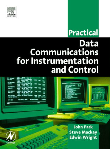 خرید و دانلود نسخه کامل کتاب Practical Data Communications for Instrumentation and Control (IDC Technology)_686e15df91067.jpeg خرید و دانلود نسخه کامل کتاب Practical Data Communications for Instrumentation and Control (IDC Technology)