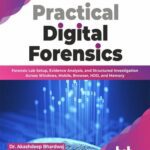 خرید و دانلود نسخه کامل کتاب Practical Digital Forensics: Forensic Lab Setup, Evidence Analysis, and Structured Investigation Across Windows