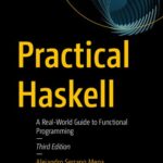 خرید و دانلود نسخه کامل کتاب Practical Haskell: A Real-World Guide to Functional Programming