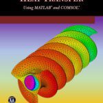 خرید و دانلود نسخه کامل کتاب Practical Heat Transfer Using MATLAB and COMSOL