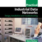خرید و دانلود نسخه کامل کتاب Practical Industrial Data Networks: Design, Installation and Troubleshooting (IDC Technology)