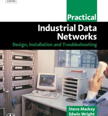 خرید و دانلود نسخه کامل کتاب Practical Industrial Data Networks: Design, Installation and Troubleshooting (IDC Technology)