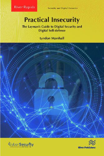 خرید و دانلود نسخه کامل کتاب Practical Insecurity: The Layman’s Guide to Digital Security and Digital Self-defense_6867f4e1ea22c.jpeg خرید و دانلود نسخه کامل کتاب Practical Insecurity: The Layman’s Guide to Digital Security and Digital Self-defense