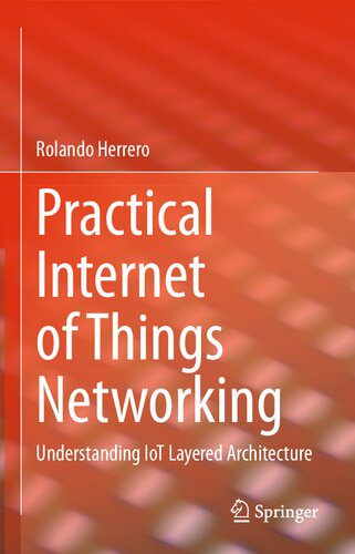 خرید و دانلود نسخه کامل کتاب Practical Internet of Things Networking: Understanding IoT Layered Architecture_68807b41b5cd6.jpeg خرید و دانلود نسخه کامل کتاب Practical Internet of Things Networking: Understanding IoT Layered Architecture