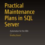 خرید و دانلود نسخه کامل کتاب Practical Maintenance Plans in SQL Server: Automation for the DBA