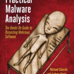 خرید و دانلود نسخه کامل کتاب Practical Malware Analysis: The Hands-On Guide to Dissecting Malicious Software