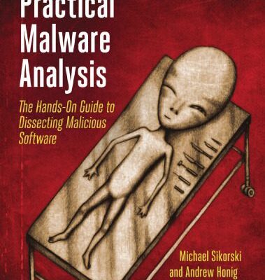 خرید و دانلود نسخه کامل کتاب Practical Malware Analysis: The Hands-On Guide to Dissecting Malicious Software