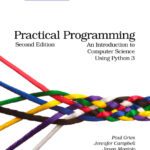 خرید و دانلود نسخه کامل کتاب Practical Programming: An Introduction to Computer Science Using Python 3