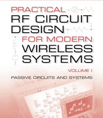 خرید و دانلود نسخه کامل کتاب Practical RF Circuit Design for Modern Wireless Systems, Volume I : Passive Circuits and Systems
