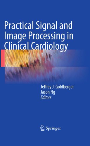 خرید و دانلود نسخه کامل کتاب Practical Signal and Image Processing in Clinical Cardiology_686e0361e1d7a.jpeg خرید و دانلود نسخه کامل کتاب Practical Signal and Image Processing in Clinical Cardiology
