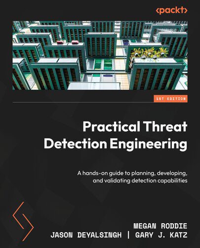 خرید و دانلود نسخه کامل کتاب Practical Threat Detection Engineering: A hands-on guide to planning, developing, and validating detection capabilities_6867f4fe4e662.jpeg خرید و دانلود نسخه کامل کتاب Practical Threat Detection Engineering: A hands-on guide to planning, developing, and validating detection capabilities